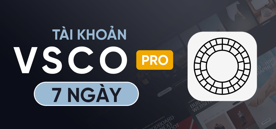 VSCO Pro 7 Ngày - Tài khoản